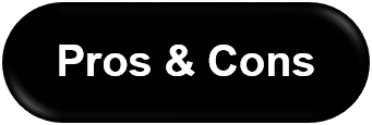 Pros and Cons